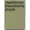 Repetitorium Theoretische Physik door Henning Hoeber