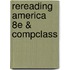 Rereading America 8E & Compclass