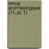Revue Arch?Eologique (11, Pt. 1)