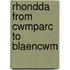 Rhondda From Cwmparc To Blaencwm