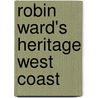Robin Ward's Heritage West Coast door Robin Ward