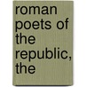 Roman Poets Of The Republic, The door William Young Sellar