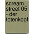 Scream Street 05 - Der Totenkopf