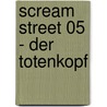 Scream Street 05 - Der Totenkopf door Tommy Donbavand