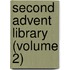 Second Advent Library (Volume 2)