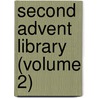 Second Advent Library (Volume 2) by Joshua Vaughan Himes