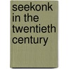 Seekonk in the Twentieth Century door Phyllis Dupere