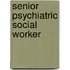 Senior Psychiatric Social Worker