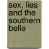 Sex, Lies And The Southern Belle