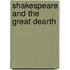 Shakespeare And The Great Dearth