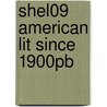 Shel09 American Lit Since 1900Pb door Shel