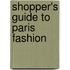 Shopper's Guide To Paris Fashion