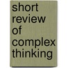 Short Review Of Complex Thinking door Susanna Mandorf