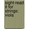 Sight-Read It For Strings: Viola door Robert Phillips