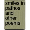 Smiles In Pathos And Other Poems door Khainga O'Okwemba