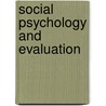 Social Psychology And Evaluation door Melvin M. Mark