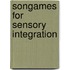 Songames For Sensory Integration