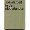 Sozialarbeit In Den Niederlanden by Doris Lindner