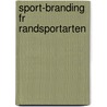 Sport-Branding Fr Randsportarten door Michael Koza