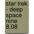 Star Trek - Deep Space Nine 8.08