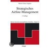 Strategisches Airline-Management door Martin Günter Joppien