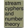 Stream Cyphers And Number Theory door Thomas W. Cusick