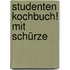 Studenten Kochbuch! mit Schürze