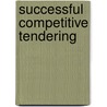 Successful Competitive Tendering by Jeff Woodhams