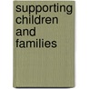 Supporting Children And Families by Mark Avis