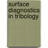 Surface Diagnostics in Tribology
