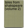 Tales From Shakspeare (Volume 2) door Charles Lamb