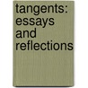 Tangents: Essays And Reflections by Martin Henry