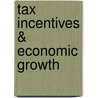 Tax Incentives & Economic Growth door Chitta Ranjan Sarkar