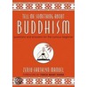 Tell Me Something About Buddhism door Zenju Earthlyn Manuel