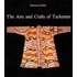The Arts And Crafts Of Turkestan