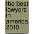 The Best Lawyers In America 2010