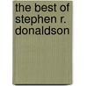 The Best of Stephen R. Donaldson by Stephen R. Donaldson