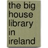 The Big House Library In Ireland
