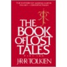 The Book Of Lost Tales: Part Two by J.R.R. Tokien