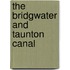 The Bridgwater And Taunton Canal