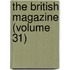 The British Magazine (Volume 31)