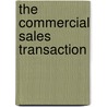 The Commercial Sales Transaction by Richard Hyland