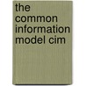 The Common Information Model Cim by Michael Specht
