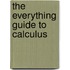 The Everything Guide To Calculus