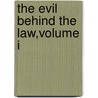 The Evil Behind The Law,Volume I by Tchinda Fabrice Mbuna