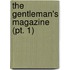The Gentleman's Magazine (Pt. 1)