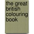The Great British Colouring Book