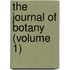 The Journal Of Botany (Volume 1)