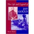 The Life And Legend Of Jay Gould