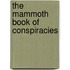 The Mammoth Book Of Conspiracies